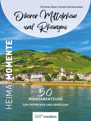 cover image of Oberer Mittelrhein und Rheingau--HeimatMomente